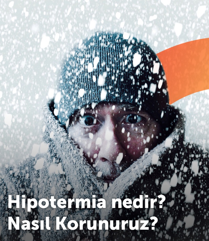 Hipotermia Nedir? Nasıl Korunuruz?