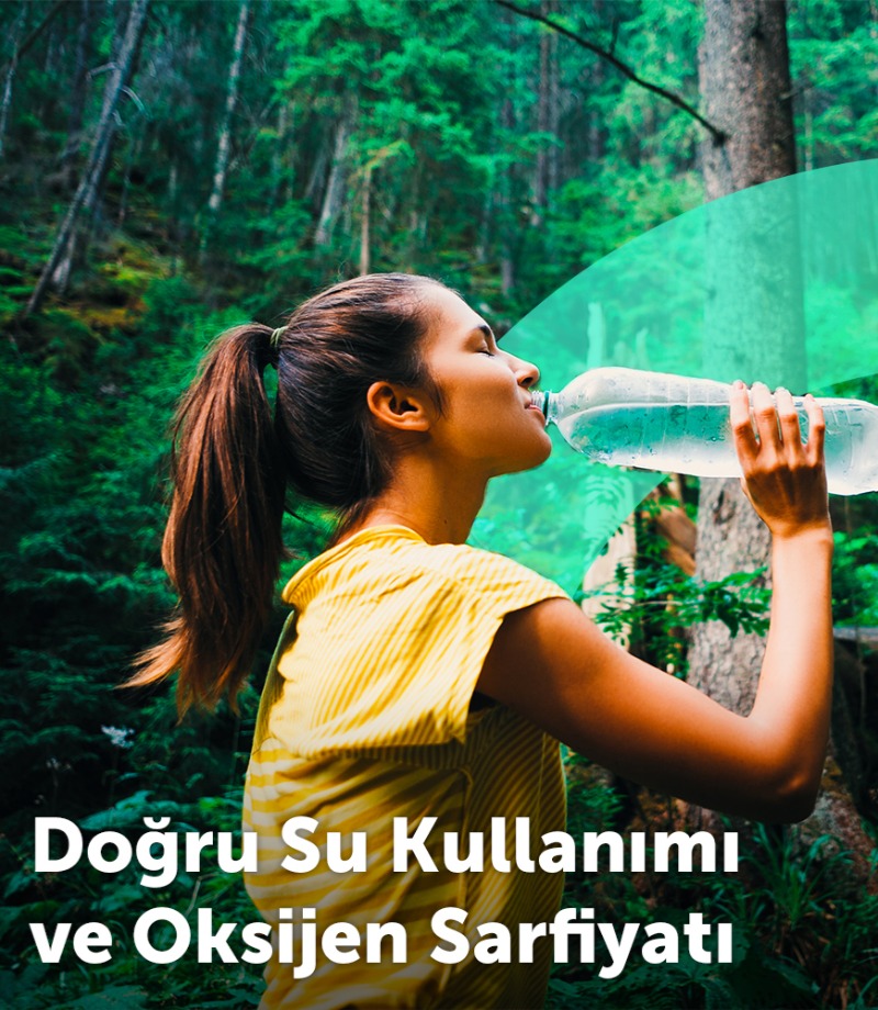 Doğru Su Kullanımı ve Oksijen Sarfiyatı